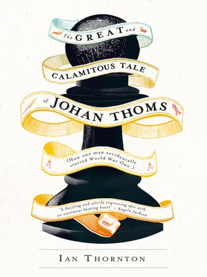cover image of The Great and Calamitous Tale of Johan Thoms